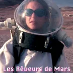 Photo du film : Les Rêveurs de Mars 
