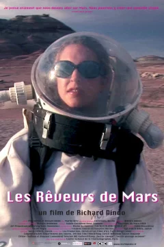 Affiche du film = Les Rêveurs de Mars 