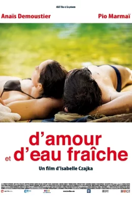 Affiche du film D'amour et d'eau fraîche