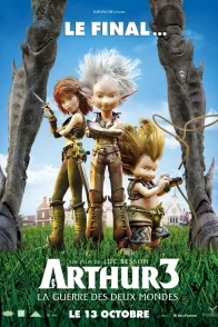 Affiche du film : Arthur 3 - La guerre des deux mondes