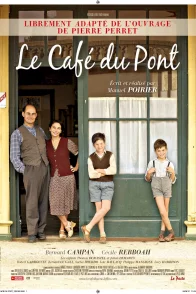 Affiche du film : Le Café du Pont