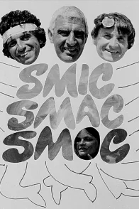 Affiche du film : Smic, Smac, Smoc