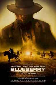 Affiche du film : Blueberry (l'expérience secrète)