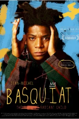 Affiche du film Jean-Michel Basquiat : the radiant child