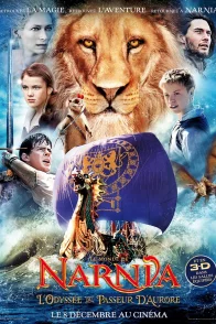 Affiche du film : Le Monde de Narnia : chapitre 3 - L'Odyssée du Passeur d'aurore