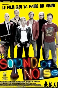 Affiche du film = Sound of noise