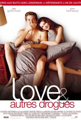 Affiche du film Love et autres drogues