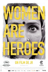 Affiche du film : Women are heroes 