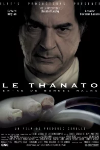Affiche du film : Le Thanato