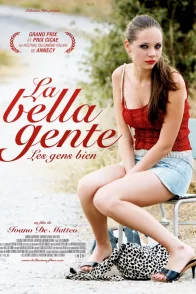 Affiche du film : La Bella gente (Les gens biens)