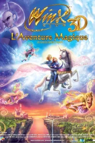 Affiche du film : Winx Club, l'aventure magique 3D