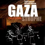 Photo du film : Gaza-Strophe, Palestine