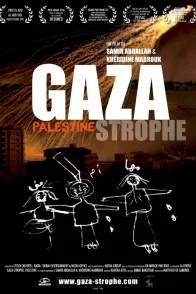 Affiche du film : Gaza-Strophe, Palestine
