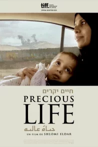 Affiche du film : Precious life