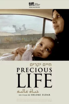 Affiche du film = Precious life