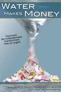 Affiche du film : Water makes money 