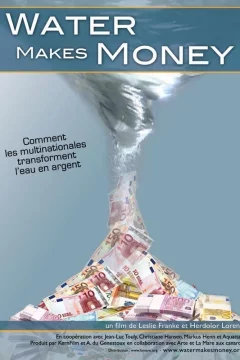 Affiche du film = Water makes money 
