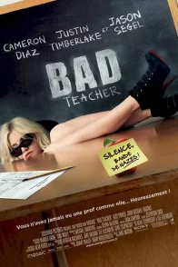 Affiche du film : Bad Teacher