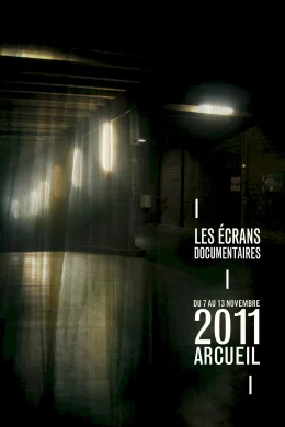 Affiche du film Les écrans documentaires d'Arcueil