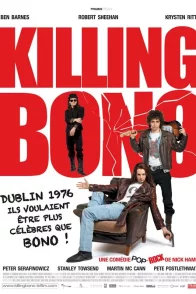 Affiche du film : Killing Bono