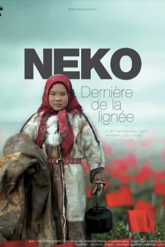 Affiche du film = Neko, dernière de la lignée