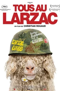 Affiche du film : Tous au Larzac