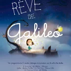 Photo du film : Le Rêve de Galiléo