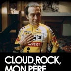 Photo du film : Cloud Rock, mon père