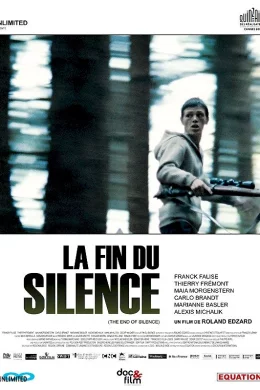 Affiche du film La fin du silence 