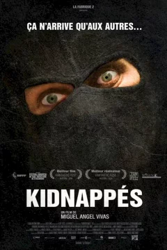 Affiche du film = Kidnappés