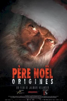 Affiche du film Père Noël : Origines 