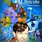 Photo du film : Les folles inventions de M. Bricolo