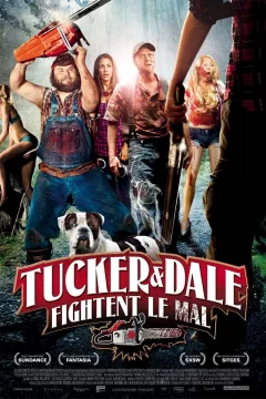 Affiche du film = Tucker and Dale fightent le Mal 