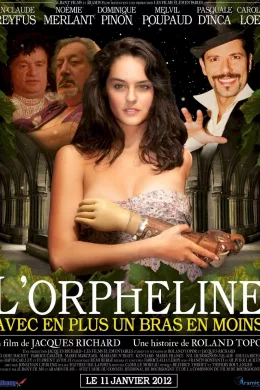 Affiche du film L'Orpheline avec en plus un bras en moins