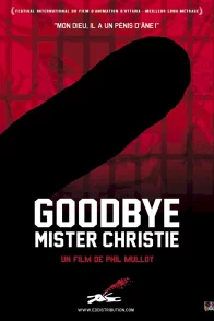 Affiche du film : Goodbye Mister Christie