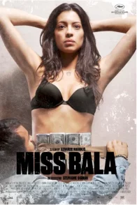 Affiche du film : Miss Bala