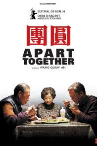 Affiche du film : Apart together