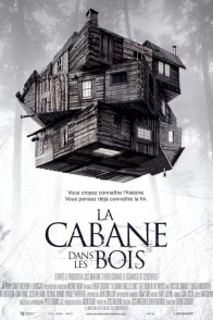 Affiche du film : La cabane dans les bois