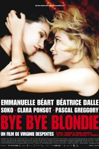 Affiche du film : Bye bye Blondie