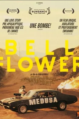 Affiche du film BellFlower 