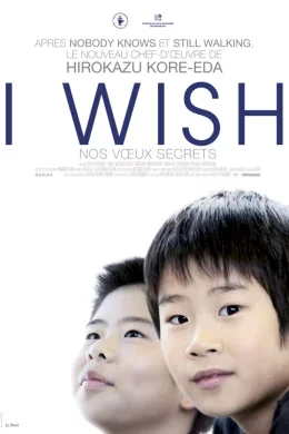 Affiche du film I wish - Nos voeux secrets