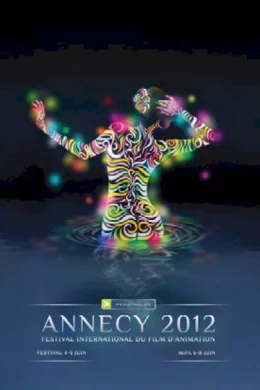 Affiche du film Festival International du film d'animation d'Annecy