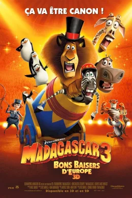Affiche du film Madagascar 3 - Bons baisers d'Europe
