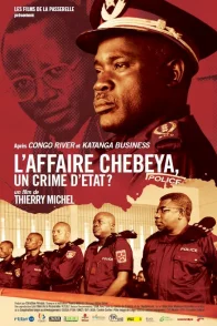 Affiche du film : L'Affaire Chebeya- Un Crime d'Etat ?