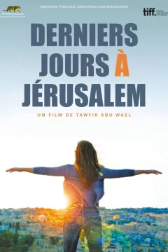 Affiche du film = Derniers jours à Jerusalem