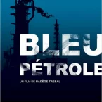 Photo du film : Bleu pétrole 