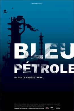 Affiche du film Bleu pétrole 