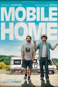 Affiche du film : Mobile home