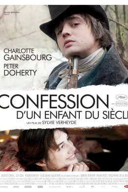Affiche du film Confession d'un enfant du siècle 