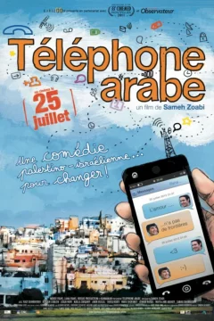 Affiche du film = Téléphone arabe 